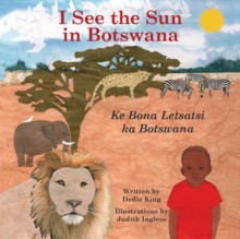 Image for I See the Sun in Botswana Volume 10