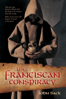 Image for The Franciscan conspiracy