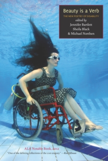 Image for Beauty is a verb  : the new poetry of disability