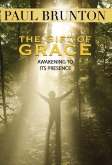 Image for Gift of Grace: Awakening to Its Presence