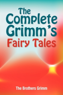 Image for The Complete Grimm's Fairy Tales