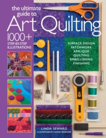 Image for The Ultimate Guide to Art Quilting