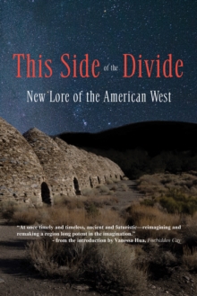 Image for This Side of the Divide: New Lore of the American West