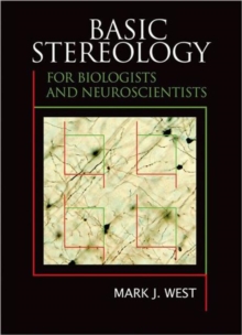 Image for Basic Stereology for Biologists and Neuroscientists