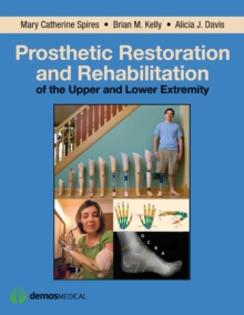 Image for Prosthetic Restoration and Rehabilitation of the Upper and Lower Extremity