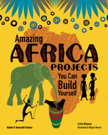 Image for Amazing Africa: projects you can build yourself