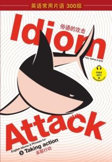 Image for Idiom Attack Vol. 3 - English Idioms & Phrases for Taking Action (Sim. Chinese)