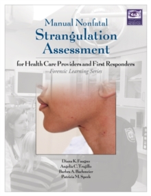 Image for Manual Nonfatal Strangulation Assessment for Health Care Providers and First Responders