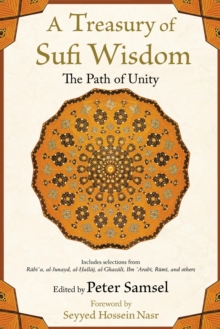 Image for A treasury of Sufi wisdom: the path of unity