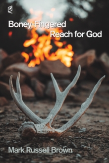 Image for Boney-Fingered Reach for God