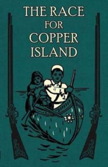 Image for The Race for Copper Island