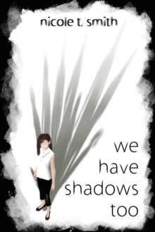 Image for We Have Shadows Too