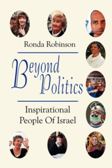 Image for Beyond Politics : Inspirational People of Israel