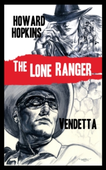Lone Ranger: Vendetta