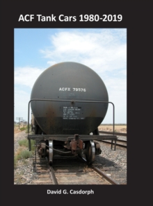 Image for ACF Tank Cars 1980-2019