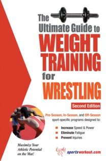 Image for Ultimate Guide to Weight Training for Wrestling: 2nd Edition