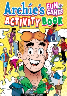 Image for Archie's Fun 'n' Games Activity Book