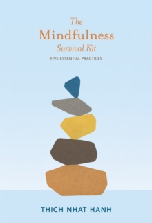 Image for The mindfulness survival kit  : five essential practices