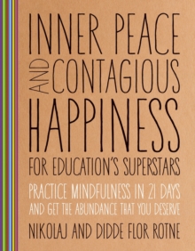 Image for Inner Peace and Contagious Happiness for Education's Superstars