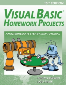 Image for Visual Basic Homework Projects : An Intermediate Step-By-Step Tutorial