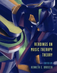 Image for Readings on Music Therapy Theory