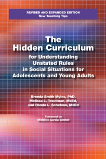 Image for The hidden curriculum for understanding unstated rules in social situations for adolescents and young adults