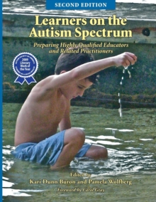 Image for Learners on the autism spectrum  : preparing highly qualified educators and related practitioners
