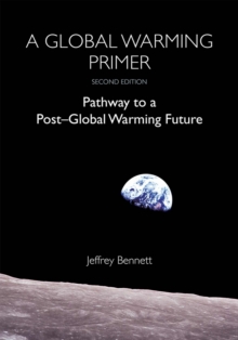 Image for A Global Warming Primer : Pathway to a Post-Global Warming Future