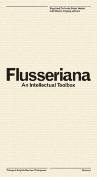 Image for Flusseriana : An Intellectual Toolbox