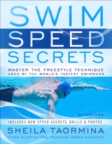 Image for Swim speed secrets: master the freestyle technique used by the world's fastest swimmers