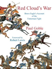 Image for Red Cloud's War : Brave Eagle's Account of the Fetterman Fight