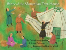 Image for Story of the Mongolian Tent House