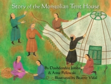 Image for Story of the Mongolian tent house