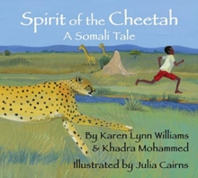 Image for Spirit of the Cheetah : A Somali Tale