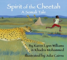 Image for Spirit of the Cheetah: A Somali Tale