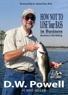 Image for How Not to Lose Your Bass in Business