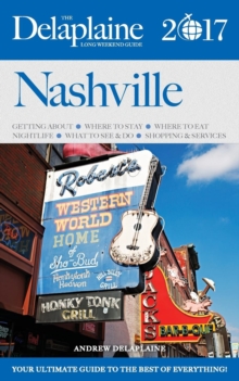 Image for Nashville - The Delaplaine 2017 Long Weekend Guide