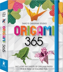 Image for Origami 365 : Includes 365 Sheets of Origami Paper for A Year of Folding Fun