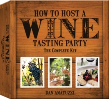 Image for How to Host a Wine Tasting Party : The Complete Kit