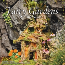 Image for Fanciful Fairy Gardens : 16-Month Calendar September 2014 Through December 2015