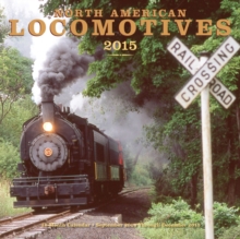 Image for North American Locomotives : 16-Month Calendar September 2014 Through December 2015