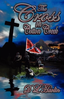 Image for The Cross on Cotton Creek