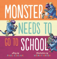 Monster Needs to Go to School