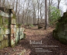 Image for Inland  : the abandoned canals of the Schuylkill Navigation