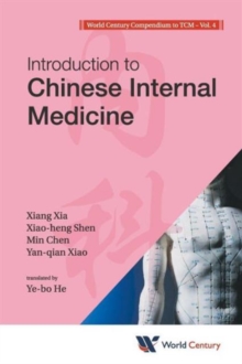 Image for World Century Compendium To Tcm - Volume 4: Introduction To Chinese Internal Medicine