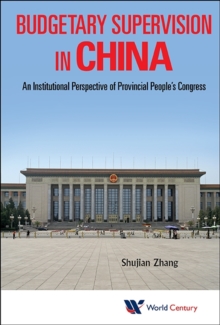Budgetary Supervision In China: An Institutional Perspective Of Provincial People's Congress