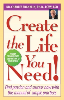 Create the Life You Need!