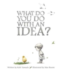 Image for What Do You Do With an Idea?