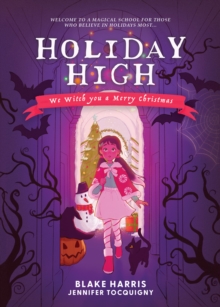 Holiday High: We Witch you a Merry Christmas