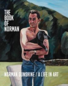 Image for The book of Norman  : Norman Sunshine/A life in art